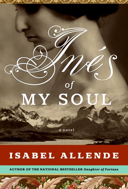 Isabel Allende/Ines of My Soul